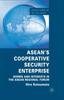 Книга ASEAN's Cooperative Security Enterprise : Norms and Interests In the ASEAN Regional Forum