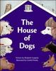 The The House of Dogs Book
