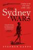 Книга The Sydney Wars : Conflict In the Early Colony, 1788-1817