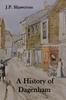 The A History of Dagenham : In the County of Essex Book
