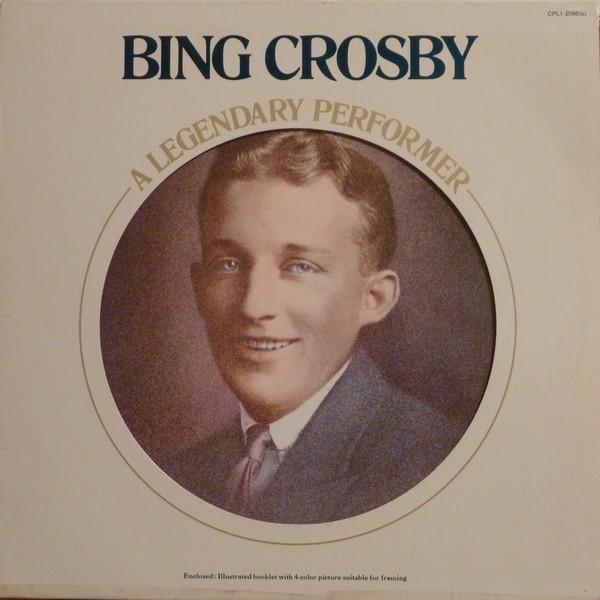 LP Record BING CROSBY - A Legendary Performer CPL12086E RCA 1977 US Jazz Used
