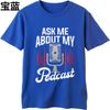 Essential Tee Rock For man short sleeve tshirt Casual Ask Me About My Podcast Retro Man Top tees Quick Dry Shirt Trendy Tshirt