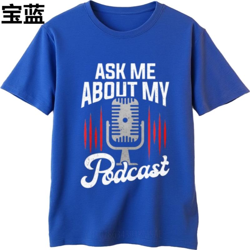 Essential Tee Rock For man short sleeve tshirt Casual Ask Me About My Podcast Retro Man Top tees Quick Dry Shirt Trendy Tshirt