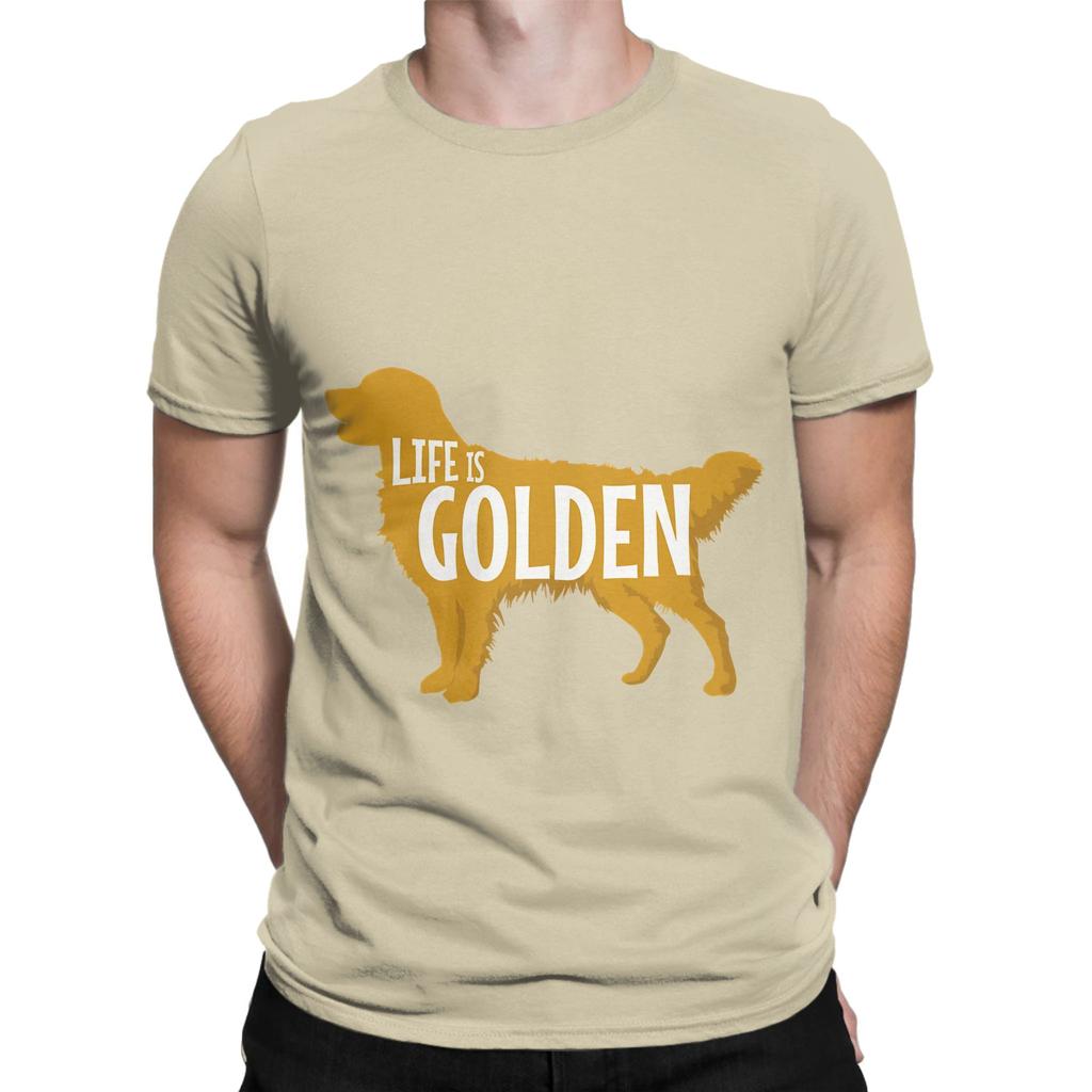 Life Is Golden For Golden Retriever Lovers Funny 100 Cotton TShirt gloden retirever Tees Tops For Unisex