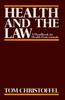 Книга Health and the Law : A Primer for Health Professionals