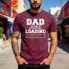 Dad Joke Loading Men TShirt Cotton Summer Short Sleeve Shirt for Fathers Day Gift Humor Tee Unisex Casual Fashion Top