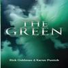The Green by Rick Goldman and Karen Puntch Paperback Book 9781837946099
