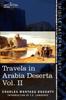 Книга Travels In Arabia Deserta, Vol. II (in Two Volumes)