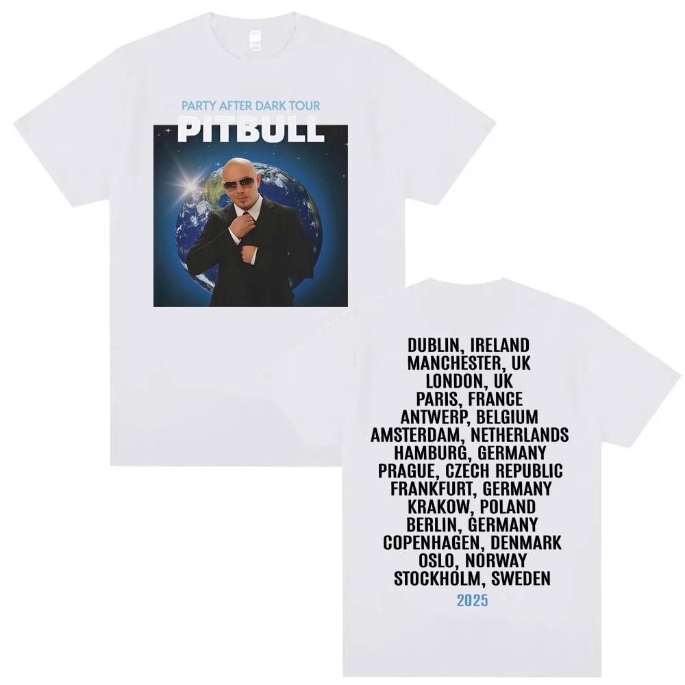 Pitbull Party After Dark EU 2025 Tour T Shirts Unisexs Clothing Harajuku Hip Hop Retro Tshirt Unisex Casual Comfort Loose T Shirt