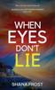 Книга When Eyes Don't Lie