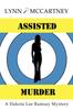 Книга Assisted Murder : A Dakota Lee Ramsay Mystery