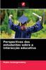 Книга Perspectivas Dos Estudantes Sobre a Interaccao Educativa