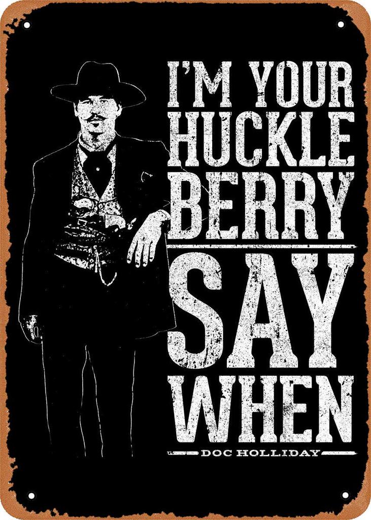 Metal Tin Sign Im Your Huckleberry Quote Series Metal Tin Sign for Home Bar Pub Garage Decor Gifts