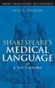 Книга Shakespeare's Medical Language: A Dictionary