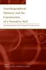Книга Autobiographical Memory and the Construction of A Narrative Self : Developmental and Cultural Perspectives