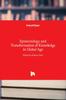 Книга Epistemology and Transformation of Knowledge In Global Age