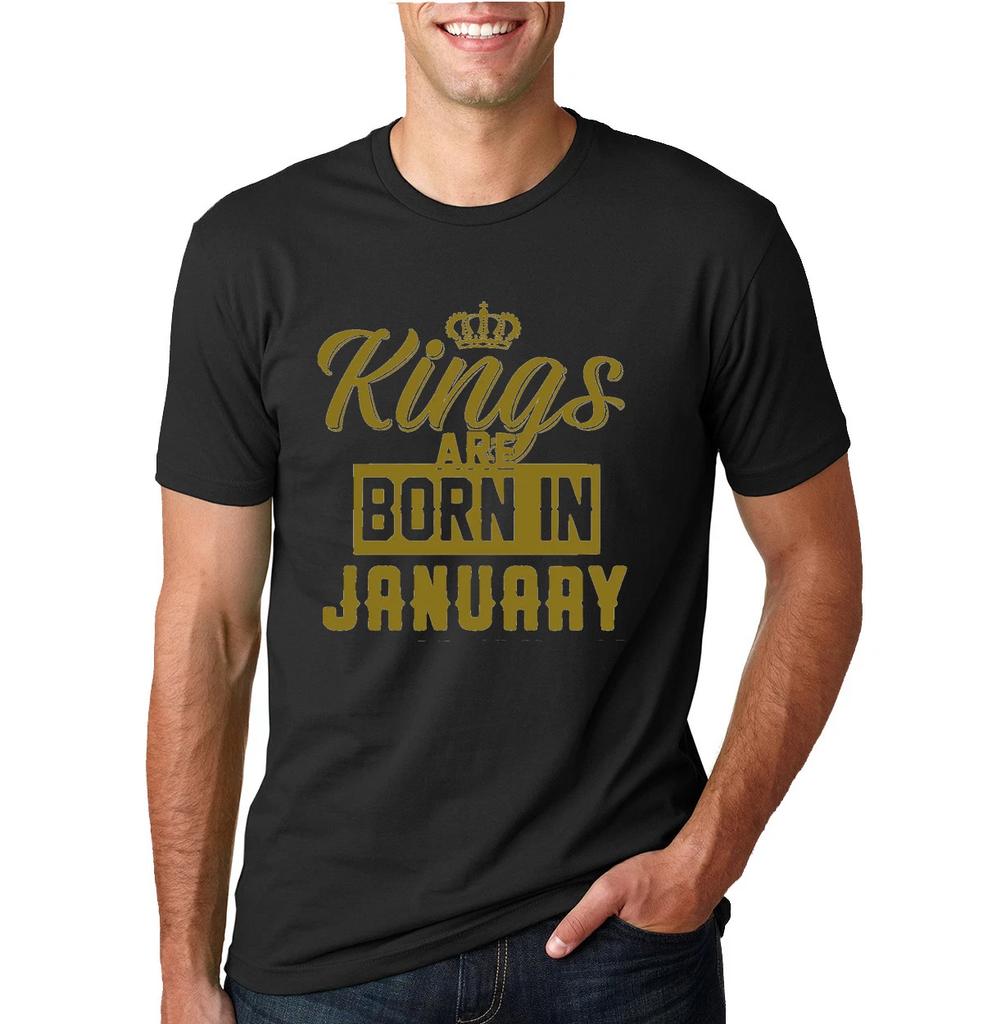 Kings Are Born In January Men Birthday T Shirt Graphic Anniversary Gift T