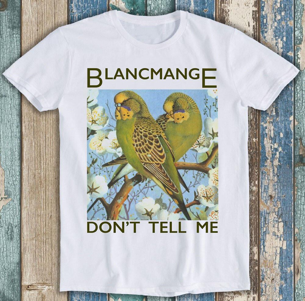 Blancmange Не говори мне Синт-поп 80-х Музыка Смешная футболка T-shirt M1458