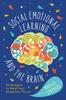 Книга Social-Emotional Learning and the Brain : Strategies To Help Your Students Thrive