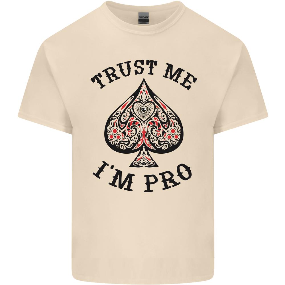 26 Trust Me I'm a Poker Pro Mens Cotton T-Shirt Tee Top Unisex T-Shirt