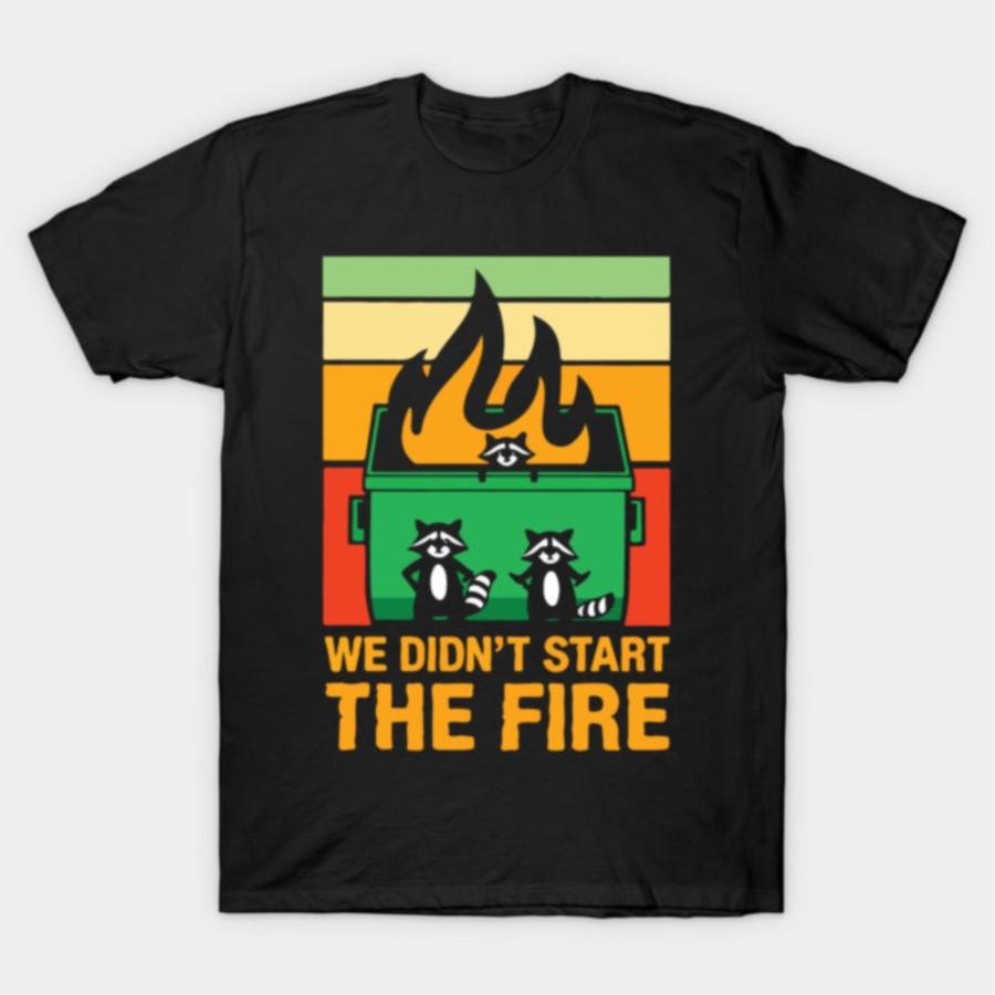 Мы не начинали этот dumpster fire Смешной мем с енотом Футболка для мужчин Женщин 100% Хлопок Футболки Топы с коротким рукавом 0320-3 - Мужские...