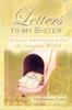 The Letters To My Sister Book