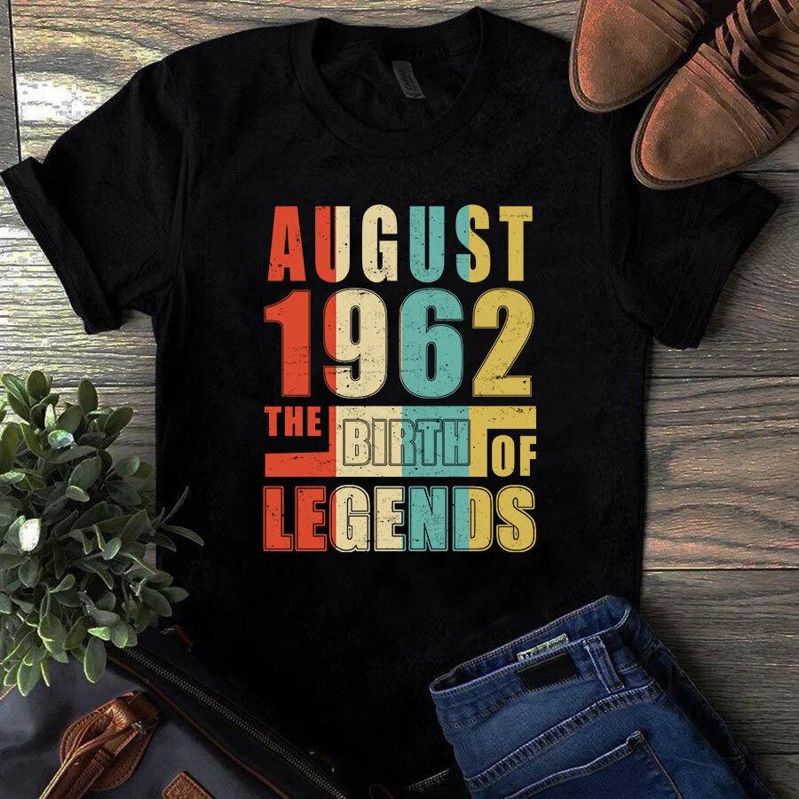 August 1962 The Birth Of Legends Vintage Unisex Men's and Women's T-shirts