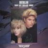 7-дюймовая пластинка БЕРЛИН Take My Breath Away 3805903 Columbia 1986 Канада Танцевальная Электроника Б/у