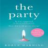 The Party by Robyn Harding Paperback Book 9781471168635