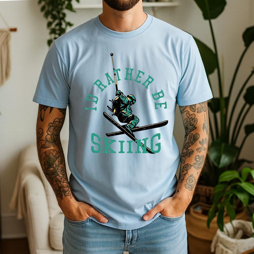 New Summer Unisexs 100 Pure Cotton TShirt Id Rather Be Skiing Ski Enthusiast Winter Adventure Casual Breathable Short Sleeve