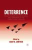 The Deterrence : Rising Powers, Rogue Regimes, and Terrorism In the Twenty-First Century Book