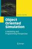Книга Object Oriented Simulation : A Modeling and Programming Perspective