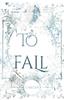 Книга To Fall : 4