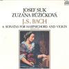 LP Пластинка ЙОЗЕФ СУК, ИОГАНН СЕБАСТЬЯН БАХ, Z - 6. Сонаты для клавесина и виолы OQ71501S Supraphon 1977 Япония Классическая Б/У
