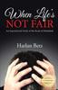 Книга When Life's Not Fair