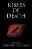 Книга Kisses of Death : Poems by Chantelle Schenck