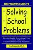 Книга Parent's Guide To Solving School Problems, The