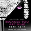 Because You Are Mine Complete Novel by Beth Kery Paperback Book 9781472200662