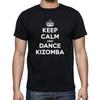Keep Calm And Dance Kizomba T Shirt Tee