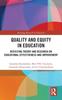 Книга Quality and Equity In Education : Revisiting Theory and Research On Educational Effectiveness and Improvement