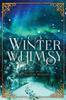 Книга Winter Whimsy : Eleven Tales of Childlike Wonder