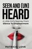 Книга Seen and (un) Heard