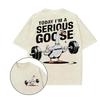 Today Im A Serious Goose Shirt Funny Gym Goose Hoodie Funny Workout Shirt Sarcastic Animal Lover Gift Weightlifting Humor