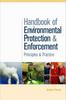 The Handbook of Environmental Protection and Enforcement : Principles and Practice Book
