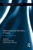 The Performance and the Politics of Space : Theatre and Topology Book