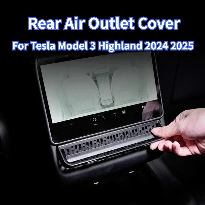 Для Tesla Model 3 Highland 2025 2025 Крышка заднего воздуховода Защитная крышка заднего воздухозаборника Защита от засорения Аксессуары для интерьера автомобиля