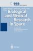 Книга Biological and Medical Research In Space : An Overview of Life Sciences Research In Microgravity