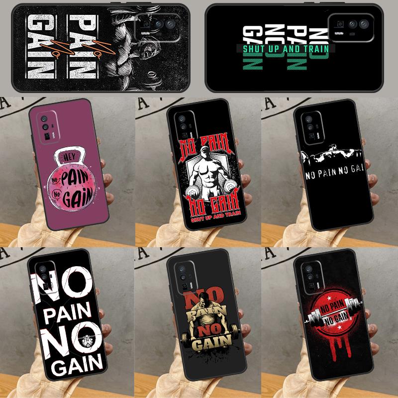 No Pain No Gain Gym Fitness Case For Xiaomi 14 Ultra 15 13 11T 12T 13T 14T Pro POCO X3 X5 X6 X7 Pro M6 F5 F6 Pro Cover