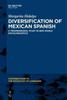 Книга Diversification of Mexican Spanish : A Tridimensional Study In New World Sociolinguistics