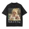Streetwear Washed T Shirt Funny Made It To May Teacher Girls Meme Last Day of School Cotton T Shirts Trendy Cool Tee Shirt